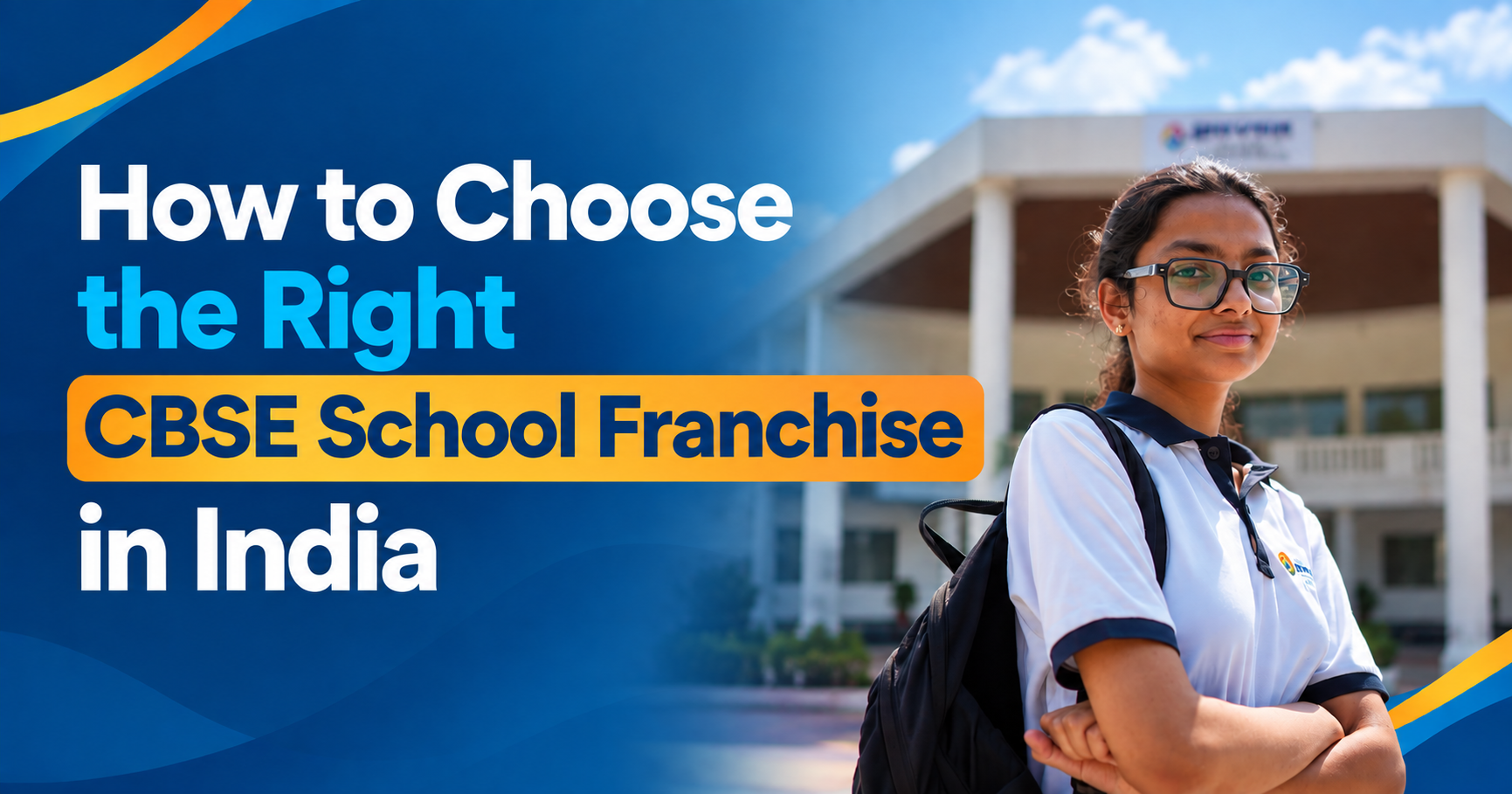 How to Choose the Right CBSE School Franchise in India